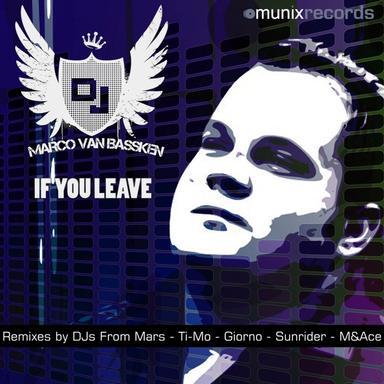 If You Leave - Djs from Mars Remix
