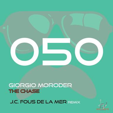 The Chase - J.C. Fous De La Mer Remix