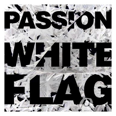 Passion: White Flag (Live/Deluxe Edition)