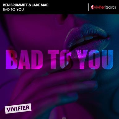Bad To You - Mister Sledge Remix