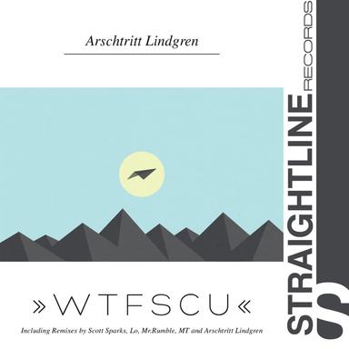 W.T.F.S.C.U. - Arschtritt Lindgren Remix