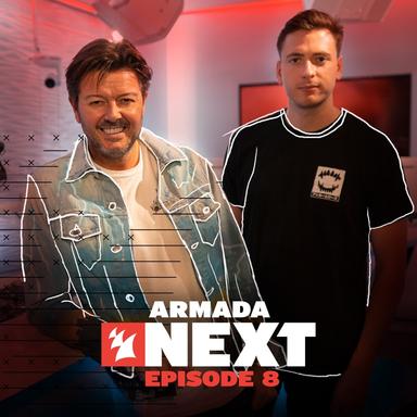 Armada Next - Episode 008 (DJ Mix)