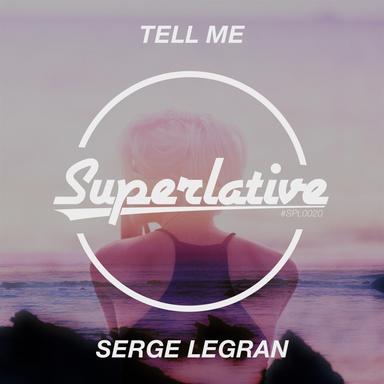 Tell Me - Extended Mix