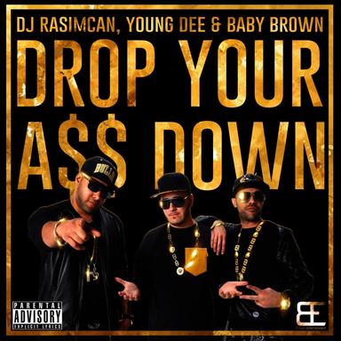 Drop Your Ass Down - Acapella