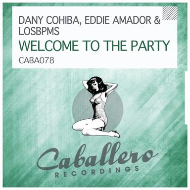 Welcome to the Party - Dolly Rockers Remix