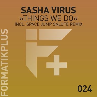 Things We Do - Space Jump Salute Remix