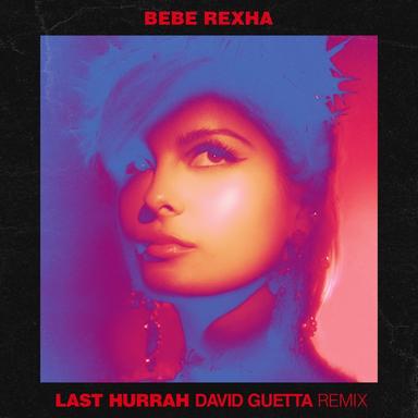 Last Hurrah - David Guetta Remix