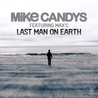 Last Man on Earth (feat. Max C) - Single