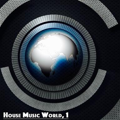 House Music World, 1 (A Journey Into Deephouse Music)