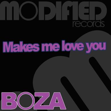 Makes Me Love You - Tribal Mix