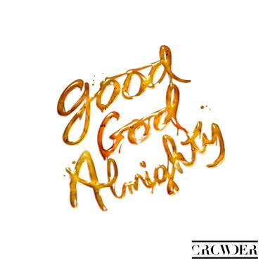 Good God Almighty - Radio Version