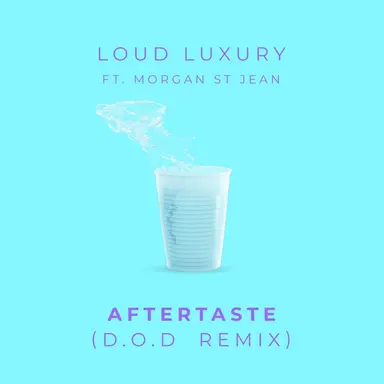 Aftertaste (feat. Morgan St. Jean)