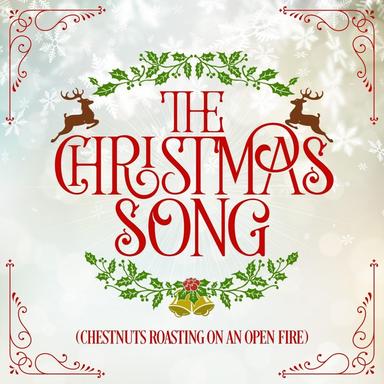 The Christmas Song (Chestnuts Roasting On an Open Fire)