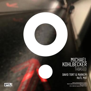 Tabasco - David Tort & Markem HoTL Mix