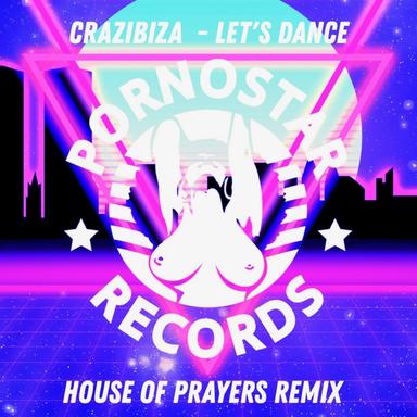 Let's Dance - House of Prayers Remix