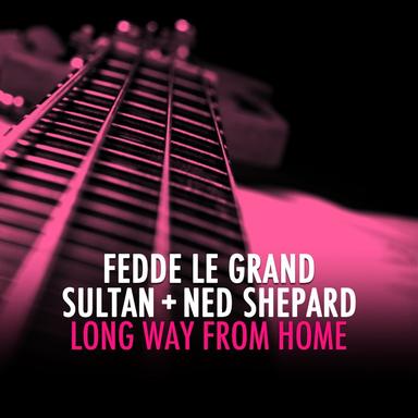 Long Way From Home - Radio Edit