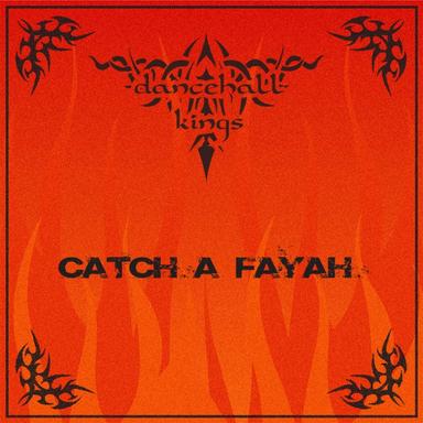 Catch A Faya - Killersounds Remix