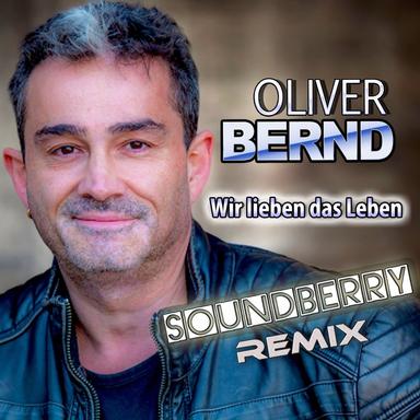 Wir lieben das Leben - Soundberry Remix