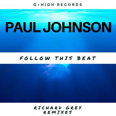Follow This Beat - Richard Grey Paradise Remix