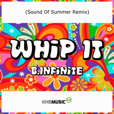 Whip It - Sound Of Summer Remix
