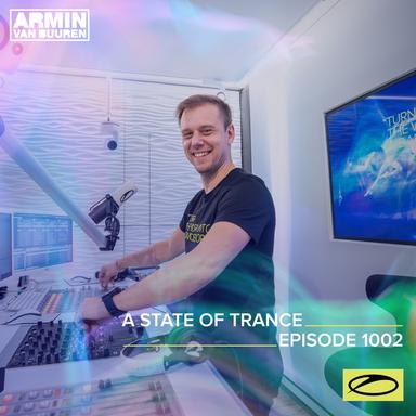 Asot 1002 - A State of Trance, Ep. 1002 (DJ Mix)