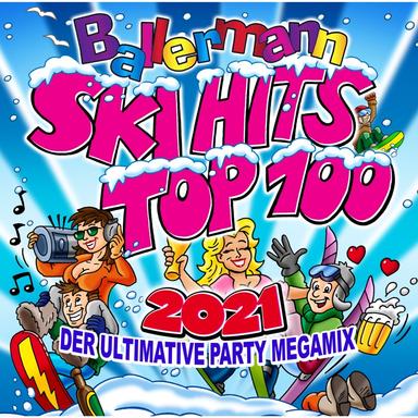 Ballermann Ski Hits Top 100 2021: Der ultimative Party Megamix