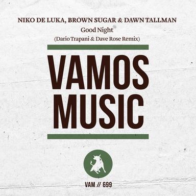 Good Night - Dario Trapani & Dave Rose Remix