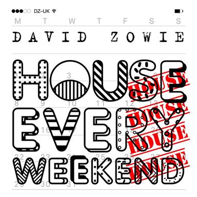 House Every Weekend