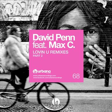 Lovin U - Abel Ramos Remix