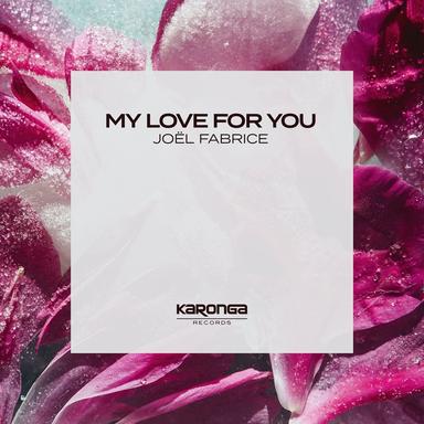 My Love For You - Extended Mix