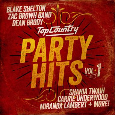 Boys 'Round Here (feat. Pistol Annies & Friends)