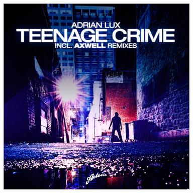 Teenage Crime - Radio Edit