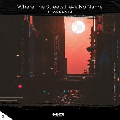 Where The Streets Have No Name - Radio Edit