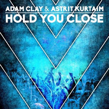 Hold You Close - Extended Mix