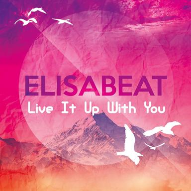 Live It up with You (Dance Mix)