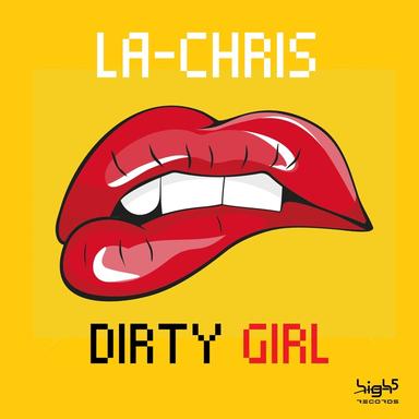 Dirty Girl - Original Edit