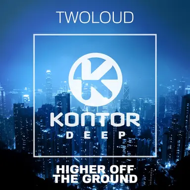 Higher Off The Ground (Radio Edit)