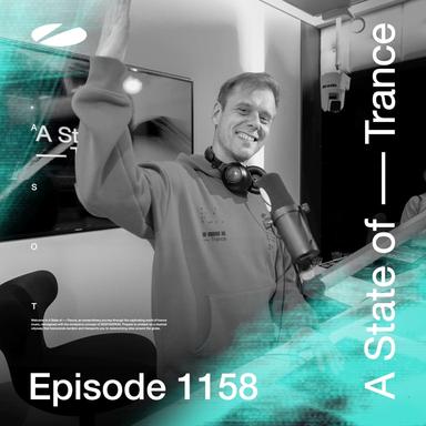 Asot 1158 - A State of Trance Episode 1158 (DJ Mix)