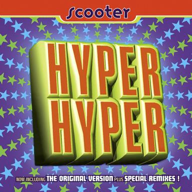 Hyper Hyper - Faster, Harder, Scooter