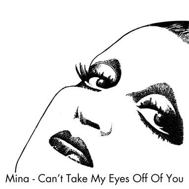 Can't Take My Eyes Off of You