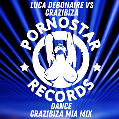 Dance - Crazibiza Mia Mix