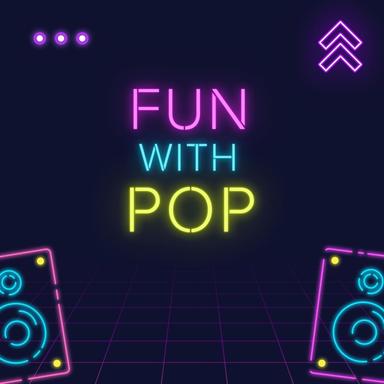 Fun with Pop