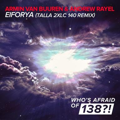 EIFORYA - Talla 2XLC Remix
