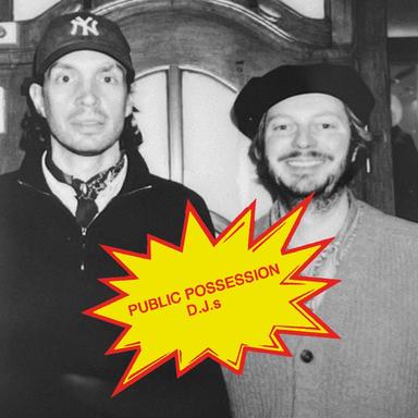 Public Possession 019: Public Possession DJs