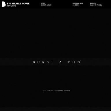 Burst a Run