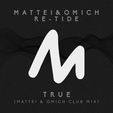 True - Mattei & Omich Club Mix
