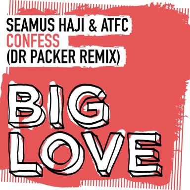 Confess - Dr Packer Radio Edit
