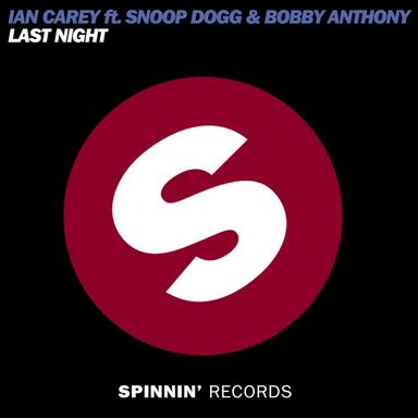 Last Night (feat. Snoop Dogg & Bobby Anthony) - Edit