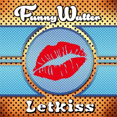 Letkiss - Extended DJ Mix