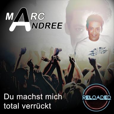 Du machst mich total verrückt